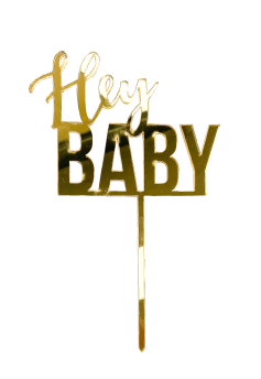 FS Hey Baby Gold Cake Topper 1pk